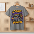 Eye See Your Power Graphic T-Shirt | Urban Streetwear Tee | Core Vitality Apparel