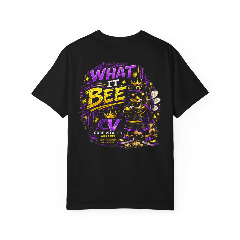 What It Bee Like Graphic T-Shirt | Premium Urban Streetwear | Core Vitality Apparel