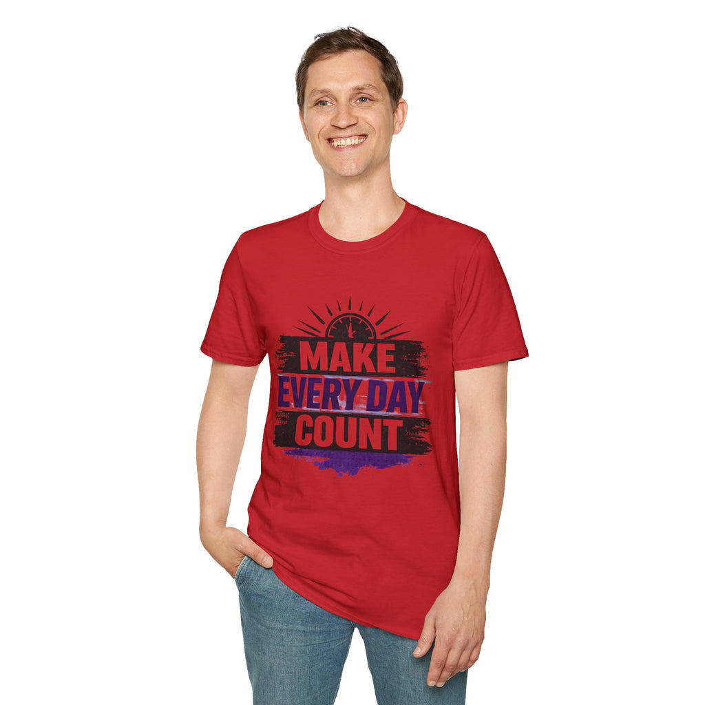 Make Every Day Count T-Shirt | Inspirational Motivational Tee | Core Vitality Apparel